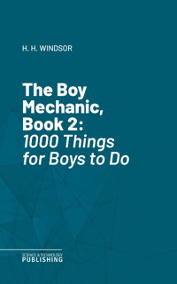 The Boy Mechanic, Book 2 - Various - E-Book