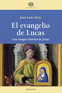 El evangelio de Lucas - José Luis Sicre Díaz - E-Book