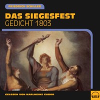 Das Siegesfest - Friedrich Schiller - Hörbuch