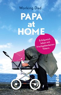 Papa at Home - Working Dad - E-Book