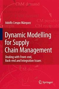 Dynamic Modelling for Supply Chain Management - Adolfo Crespo Márquez - E-Book