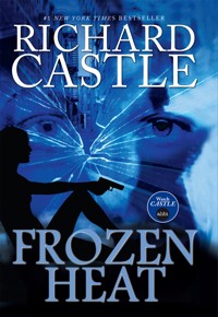 Frozen Heat - Richard Castle - E-Book