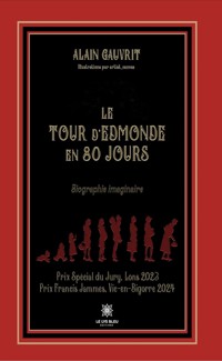 Le tour d’Edmonde en 80 jours - Alain Gauvrit - E-Book