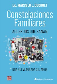 Constelaciones familiares - Marcelo Luis Ducruet - E-Book