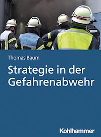 Strategie in der Gefahrenabwehr - Thomas Baum - E-Book