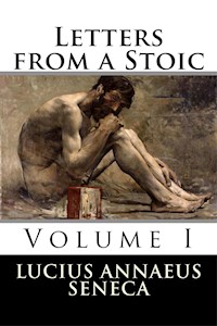 Letters from a Stoic - Lucius Annaeus Seneca - E-Book