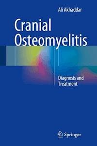 Cranial Osteomyelitis - Ali Akhaddar - E-Book