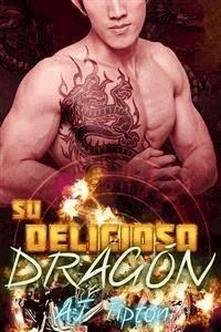 Su Delicioso Dragón - AJ Tipton - E-Book