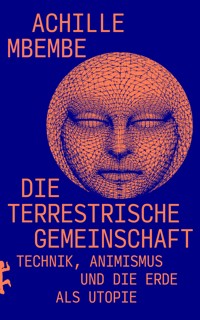 Die terrestrische Gemeinschaft - Achille Mbembe - E-Book