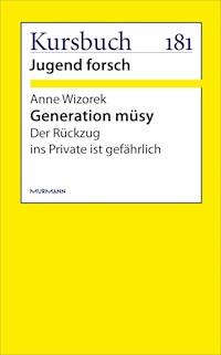 Generation müsy - Anne Wizorek - E-Book