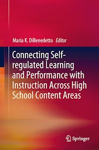 Connecting Self-regulated Learning and Performance with Instruction Across High School Content Areas -  - E-Book