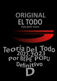 El Todo | Teoría| Por BEPE POPU - Bepe Popu - E-Book