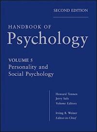 Handbook of Psychology, Volume 5, Personality and Social Psychology - Irving B. Weiner - E-Book