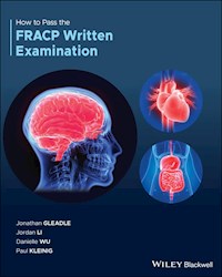 How to Pass the FRACP Written Examination - Jonathan Gleadle - E-Book