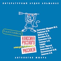 Классика русского юмористического рассказа - Михаил Салтыков-Щедрин - Hörbuch
