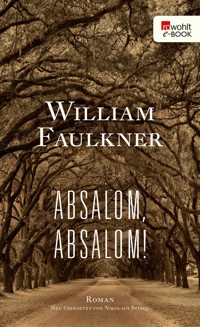 Absalom, Absalom! - William Faulkner - E-Book