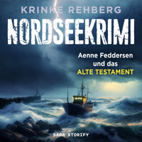 NORDSEEKRIMI - Aenne Feddersen und das alte Testament: Küstenkrimi - Krinke Rehberg - Hörbuch