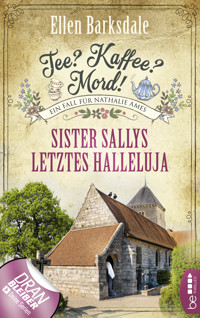 Tee? Kaffee? Mord! Sister Sallys letztes Halleluja - Ellen Barksdale - E-Book