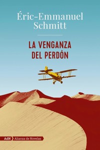 La venganza del perdón (AdN) - Eric-Emmanuel Schmitt - E-Book