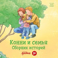 Конни и семья. Сборник историй - Лиана Шнайдер - Hörbuch
