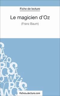 Le magicien d'Oz - Vanessa Grosjean - E-Book