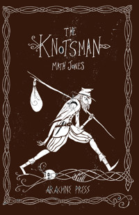 The Knotsman - Math Jones - E-Book