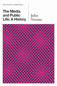 The Media and Public Life - John Nerone - E-Book