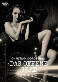DAS OFFENE GRAB - Christian Dörge - E-Book