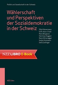 Wählerschaft und Perspektiven der Sozialdemokratie in der Schweiz - Silja Häusermann - E-Book