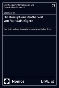 Die Korruptionsstrafbarkeit von Mandatsträgern - Olga Kakouri - E-Book