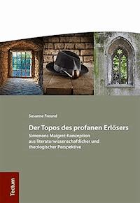 Der Topos des profanen Erlösers - Susanne Freund - E-Book
