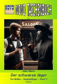 Der schwarze Jäger - Alex Mann - E-Book