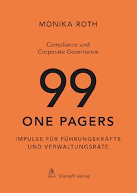 Compliance und Corporate Governance - 99 One Pagers - Monika Roth - E-Book