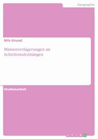 Massenverlagerungen an Schichtstufenhängen - Nils Grund - E-Book