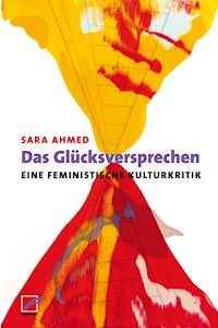 Das Glücksversprechen - Sara Ahmed - E-Book