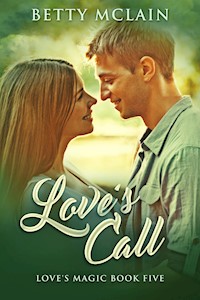 Love's Call - Betty McLain - E-Book