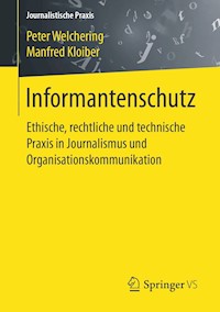 Informantenschutz - Peter Welchering - E-Book