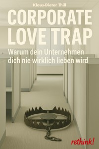 Corporate Love Trap - Klaus-Dieter Thill - E-Book