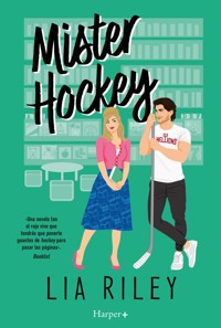 Mister Hockey - Lia Riley - E-Book