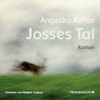 Josses Tal - Angelika Rehse - Hörbuch