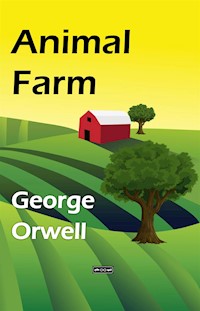 Animal Farm - George Orwell - E-Book