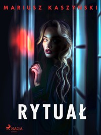 Rytuał - Mariusz Kaszyński - E-Book