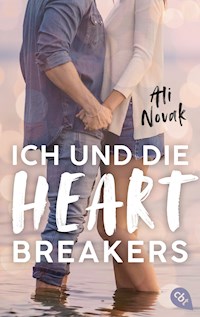 Ich und die Heartbreakers - Ali Novak - E-Book
