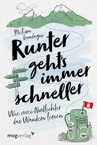 Runter geht's immer schneller - Melissa Guadagno - E-Book