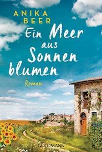 Ein Meer aus Sonnenblumen - Anika Beer - E-Book