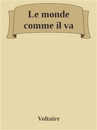 Le monde comme il va - Voltaire - E-Book