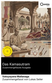 Das Kamasutram (Zusammengefasste Ausgabe) - Mallanaga Vatsyayana - E-Book