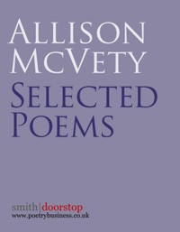 Allison McVety: Selected Poems - Allison McVety - E-Book