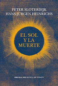 El Sol y la muerte - Hans-Jürgen Heinrichs - E-Book