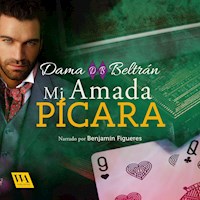 Mi amada Pícara - Dama Beltrán - Hörbuch